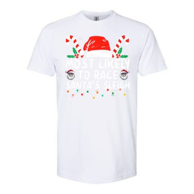 Most Likely To Race SantaS Sleigh Christmas Pajamas Gift Softstyle CVC T-Shirt