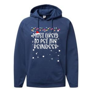 Most Likely To Pet Reindeer Christmas Funny Family Matching Gift Performance Fleece Hoodie