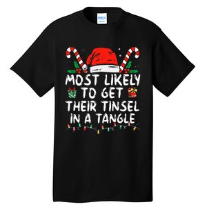 Most Likely To Get Their Tinsel In A Tangle Family Christmas Tall T-Shirt