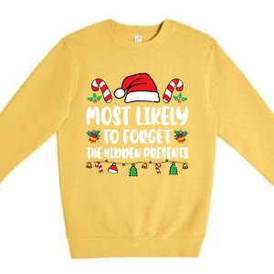 Most Likely To Forget The Hidden Presents Family Pajama Premium Crewneck Sweatshirt