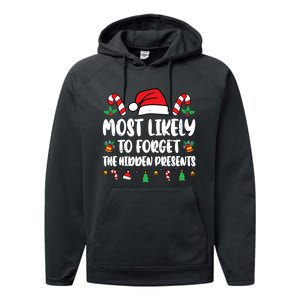 Most Likely To Forget The Hidden Presents Family Pajama Performance Fleece Hoodie