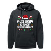 Most Likely To Forget The Hidden Presents Family Pajama Performance Fleece Hoodie