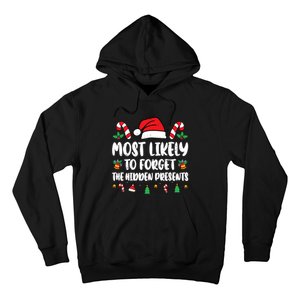 Most Likely To Forget The Hidden Presents Family Pajama Hoodie