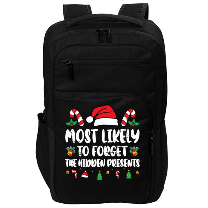 Most Likely To Forget The Hidden Presents Family Pajama Impact Tech Backpack