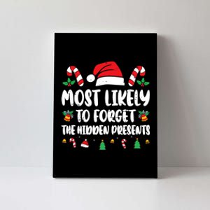 Most Likely To Forget The Hidden Presents Family Pajama Canvas