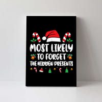 Most Likely To Forget The Hidden Presents Family Pajama Canvas