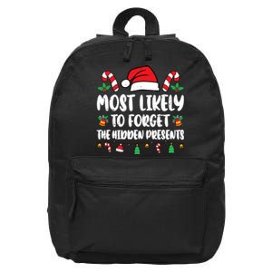 Most Likely To Forget The Hidden Presents Family Pajama 16 in Basic Backpack