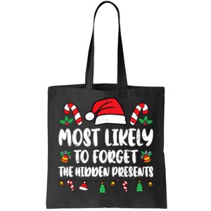 Most Likely To Forget The Hidden Presents Family Pajama Tote Bag