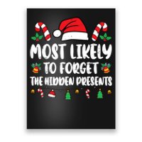 Most Likely To Forget The Hidden Presents Family Pajama Poster