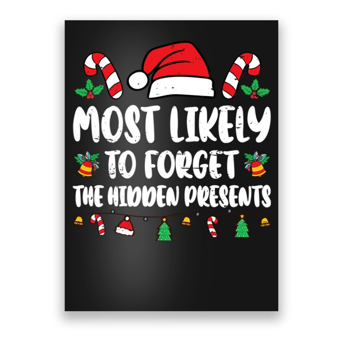 Most Likely To Forget The Hidden Presents Family Pajama Poster