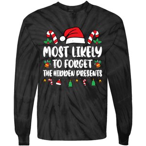 Most Likely To Forget The Hidden Presents Family Pajama Tie-Dye Long Sleeve Shirt