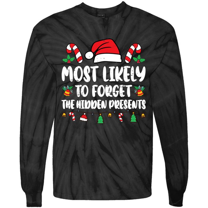 Most Likely To Forget The Hidden Presents Family Pajama Tie-Dye Long Sleeve Shirt