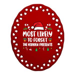 Most Likely To Forget The Hidden Presents Family Pajama Ceramic Oval Ornament