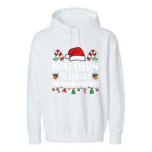 Most Likely To Forget The Hidden Presents Family Pajama Garment-Dyed Fleece Hoodie