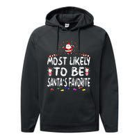 Most Likely To Be SantaS Favorite Funny Family Christmas Performance Fleece Hoodie