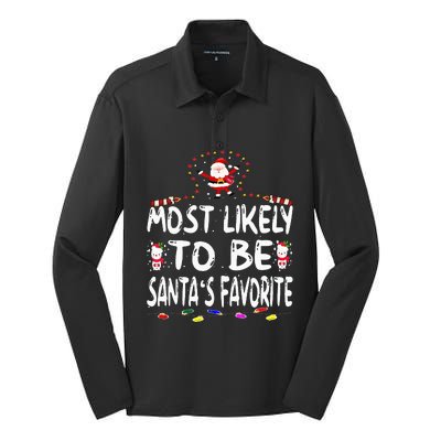 Most Likely To Be SantaS Favorite Funny Family Christmas Silk Touch Performance Long Sleeve Polo