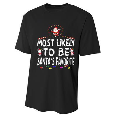 Most Likely To Be SantaS Favorite Funny Family Christmas Performance Sprint T-Shirt