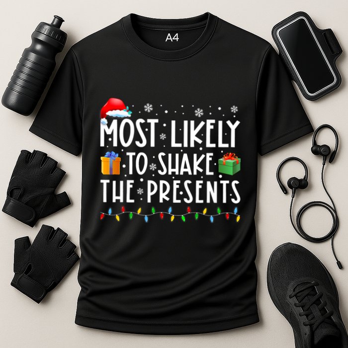 Most Likely To Shake The Presents Family Matching Christmas Performance Shirt