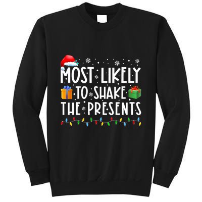 Most Likely To Shake The Presents Family Matching Christmas Sweatshirt