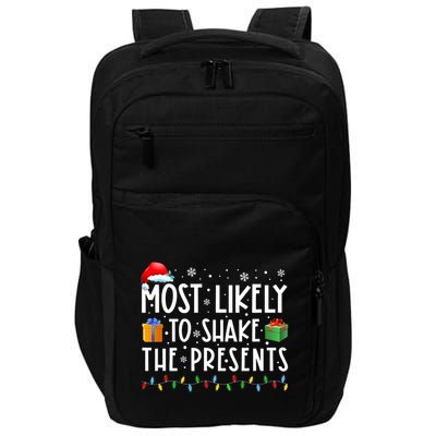 Most Likely To Shake The Presents Family Matching Christmas Impact Tech Backpack
