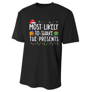 Most Likely To Shake The Presents Family Matching Christmas Performance Sprint T-Shirt