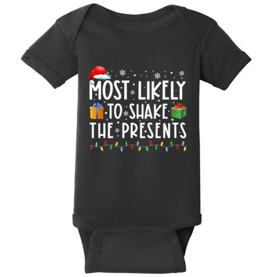 Most Likely To Shake The Presents Family Matching Christmas Baby Bodysuit