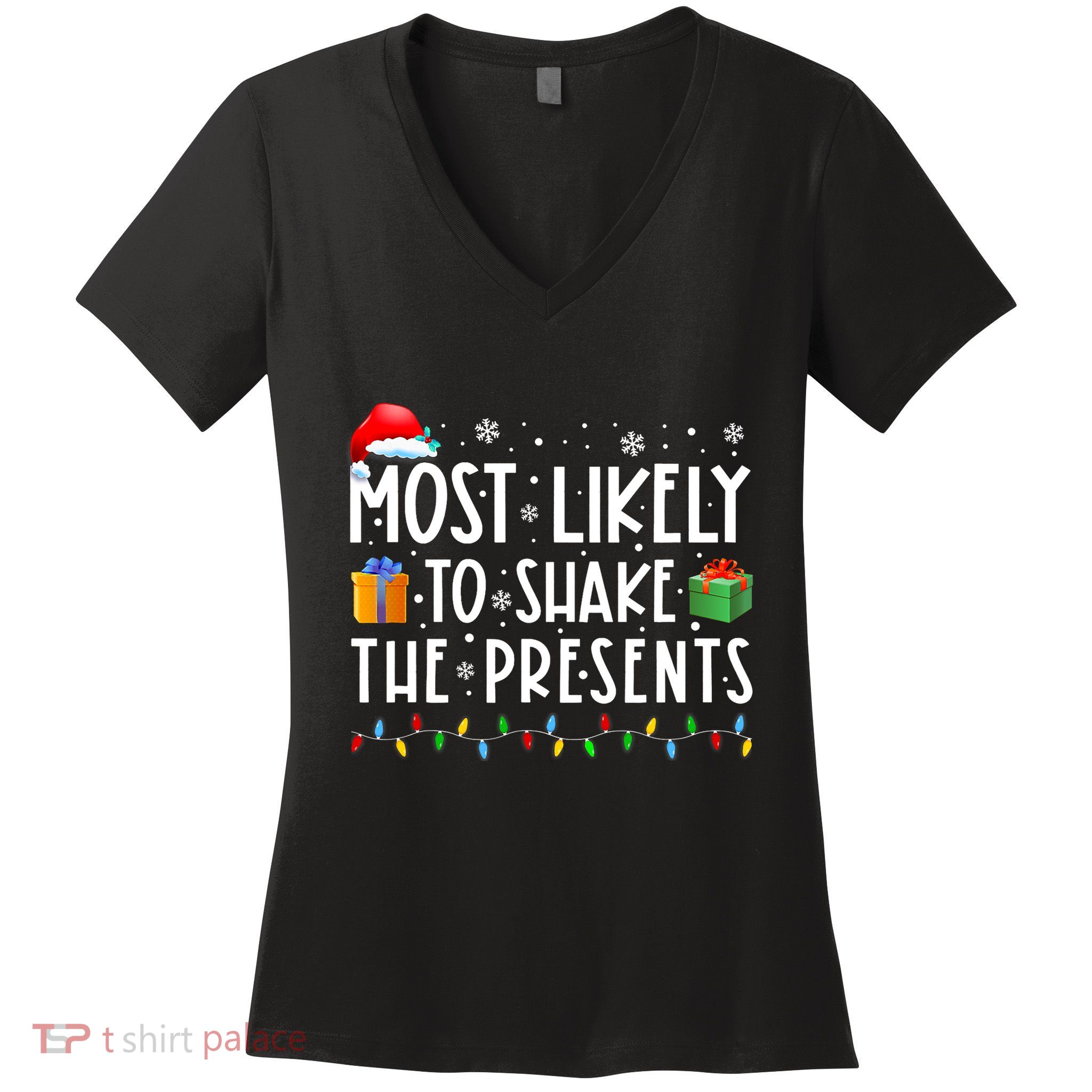 Most Likely To Shake The Presents Family Matching Christmas Women's V-Neck T-Shirt