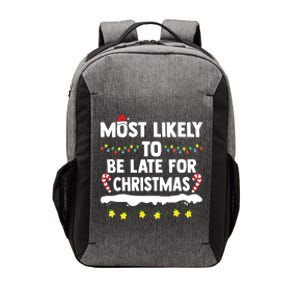 Most Likely To Be Late For Christmas Matching Family Xmas Vector Backpack