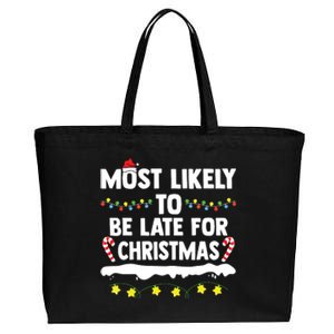 Most Likely To Be Late For Christmas Matching Family Xmas Cotton Canvas Jumbo Tote