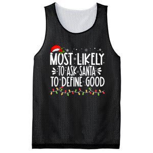 Most Likely To Ask Santa To Define Good Funny Family Mesh Reversible Basketball Jersey Tank