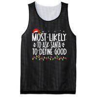 Most Likely To Ask Santa To Define Good Funny Family Mesh Reversible Basketball Jersey Tank