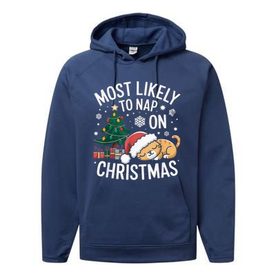 Most Likely To Nap On Christmas Matching Family Christmas Performance Fleece Hoodie