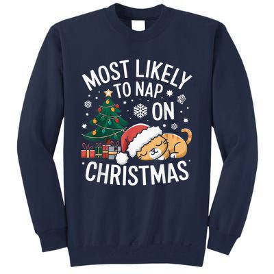 Most Likely To Nap On Christmas Matching Family Christmas Tall Sweatshirt