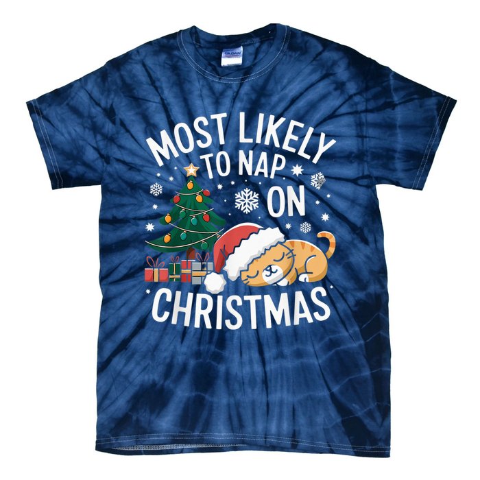 Most Likely To Nap On Christmas Matching Family Christmas Tie-Dye T-Shirt