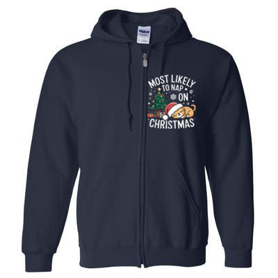 Most Likely To Nap On Christmas Matching Family Christmas Full Zip Hoodie