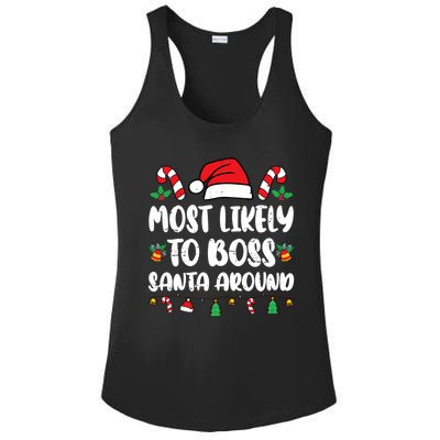 Most Likely To Boss Santa Around Christmas Family Pajamas Ladies PosiCharge Competitor Racerback Tank