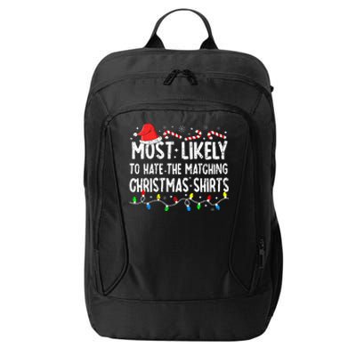 Most Likely To Hate Matching Christmas Family Pajamas City Backpack