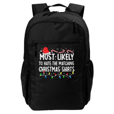 Most Likely To Hate Matching Christmas Family Pajamas Daily Commute Backpack