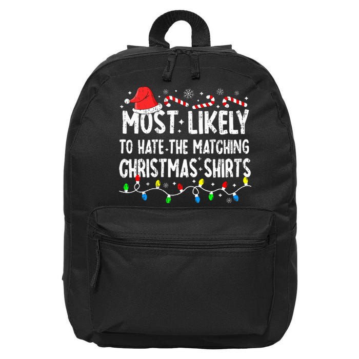 Most Likely To Hate Matching Christmas Family Pajamas 16 in Basic Backpack