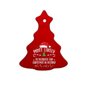 Most Likely To Decorate For Christmas In October Funny Xmas Ceramic Tree Ornament