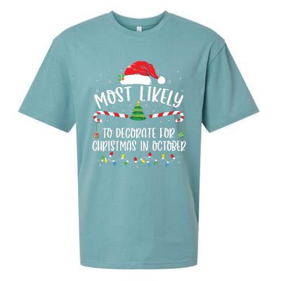 Most Likely To Decorate For Christmas In October Funny Xmas Sueded Cloud Jersey T-Shirt