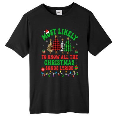 Most Likely To Know All The Christmas Songs Lyrics Pajamas Tall Fusion ChromaSoft Performance T-Shirt