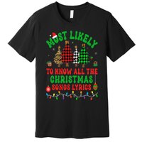 Most Likely To Know All The Christmas Songs Lyrics Pajamas Premium T-Shirt