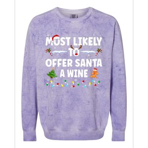 Most Likely To Offer Santa A Wine Colorblast Crewneck Sweatshirt