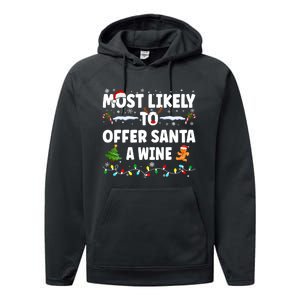 Most Likely To Offer Santa A Wine Performance Fleece Hoodie