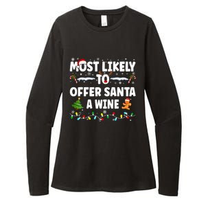 Most Likely To Offer Santa A Wine Womens CVC Long Sleeve Shirt