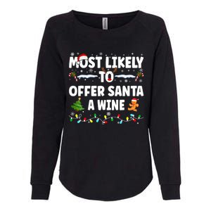 Most Likely To Offer Santa A Wine Womens California Wash Sweatshirt