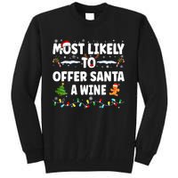 Most Likely To Offer Santa A Wine Tall Sweatshirt