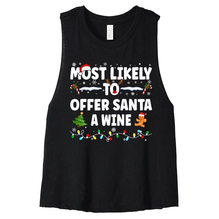 Most Likely To Offer Santa A Wine Women's Racerback Cropped Tank