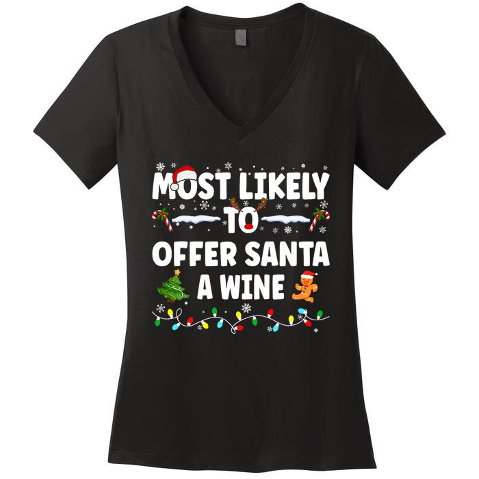 Most Likely To Offer Santa A Wine Women's V-Neck T-Shirt